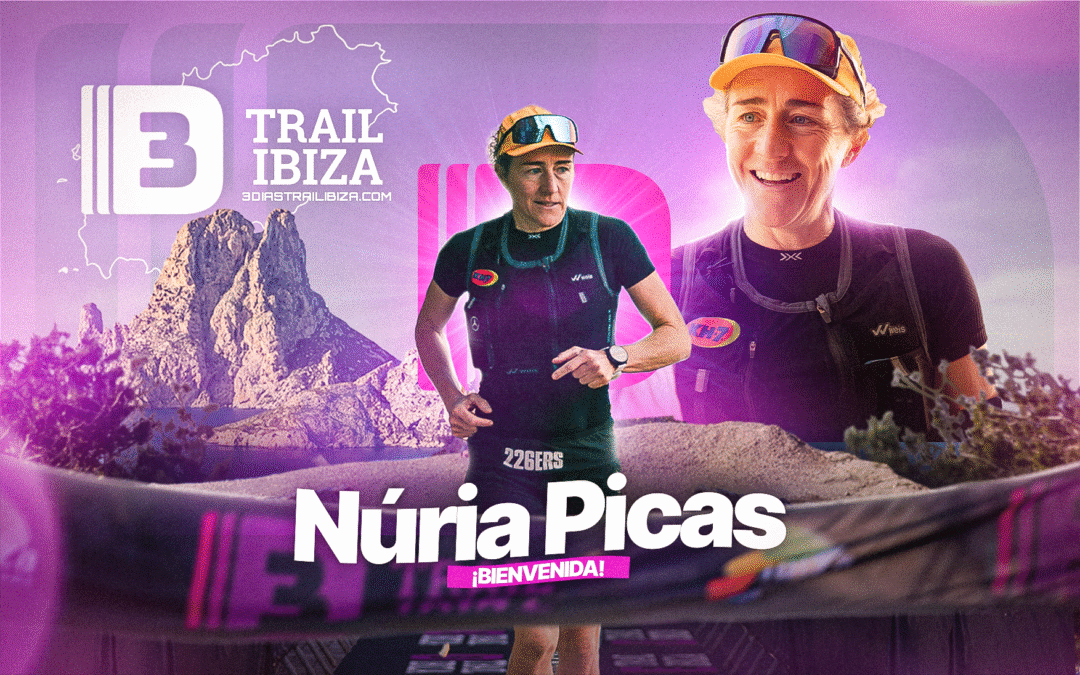 Núria Picas vuelve por tercer año consecutivo a 3 Días Trail Ibiza